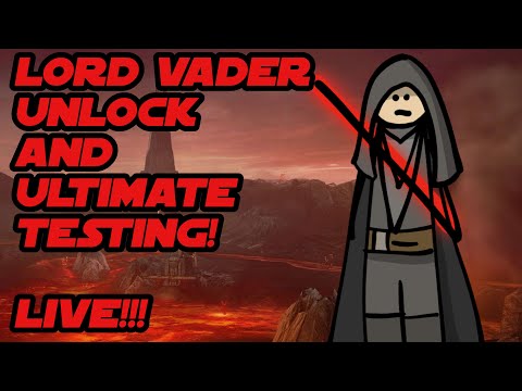 LORD VADER and ULTIMATE!  Unlock and Testing!   SWGOH