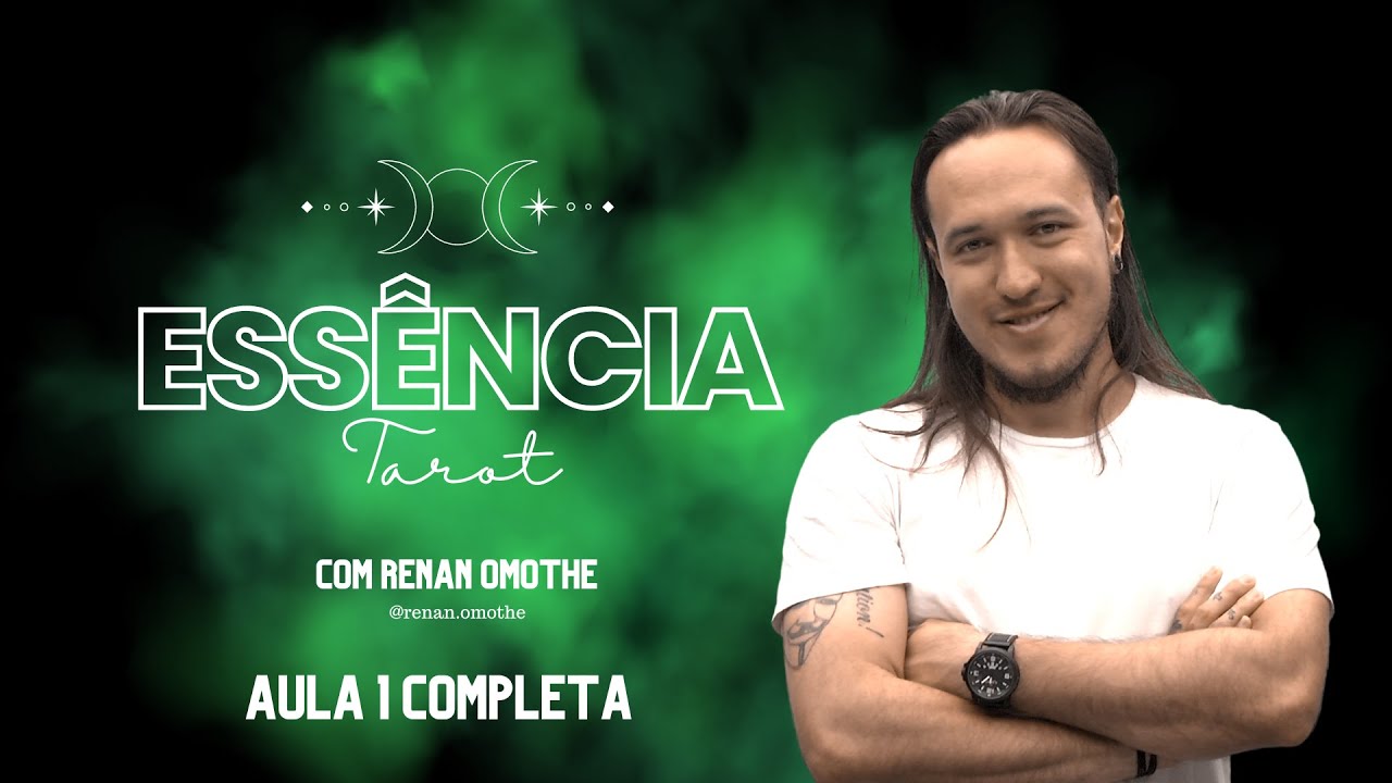 Essência Tarot | Aula 1 COMPLETA 🔥 (Curso de Tarô Online)
