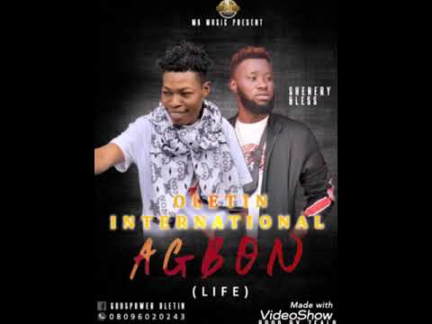 OLETIN INTERNATIONAL FT SHENERY BLESS TITLE AGBON( OFFICIAL AUDIO)2020 AUDIO  SONG