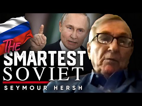 ☭ The Real Putin: 💪The Man Who Defies Expectations - Seymour Hersh