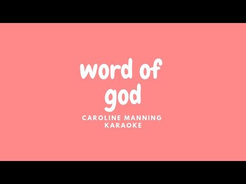 Word of God Karaoke - Caroline Manning