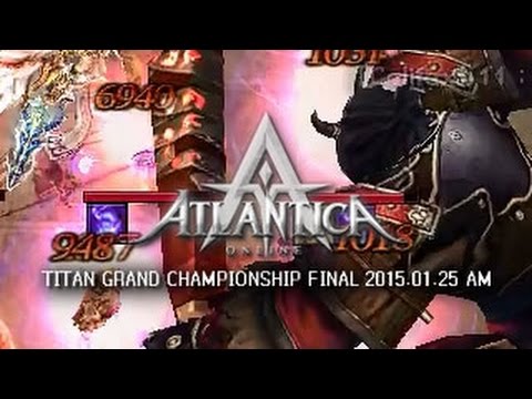 Titan 2015.01.25 AM Final: TH:Califax vs. DE:PortoAlegre - Atlantica Online