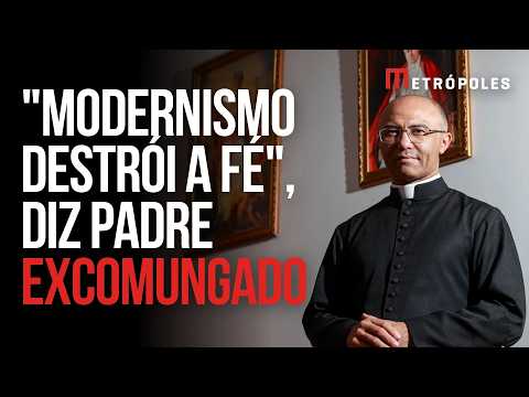 Padre excomungado pelo papa diz que 