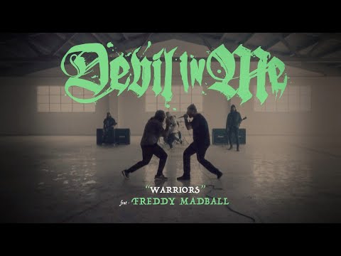 DEVIL IN ME  -  "WARRIORS" -   ft. FREDDY MADBALL   (OFFICIAL VIDEO)