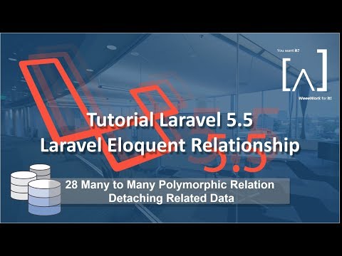 Laravel Eloquent Relationship 28 Many to Many Polymorphic Detaching Related Data
