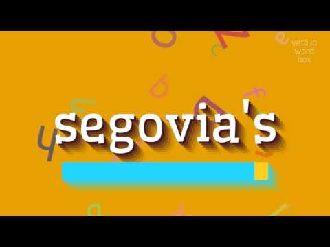 How to say "segovia's"! (High Quality Voices)