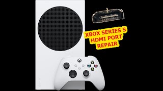 Xbox Series S HDMI Port Replacement – Best Method