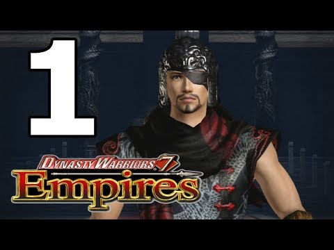 Dynasty Warriors 7 Empires Walkthrough Part 1 - No Commentary Playthrough (PS3)
