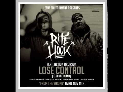 Rite Hook Ft  Action Bronson  --Lose Control-- (C Lance Remix)