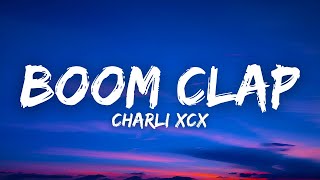 Charli XCX - Boom Clap (Lyrics)