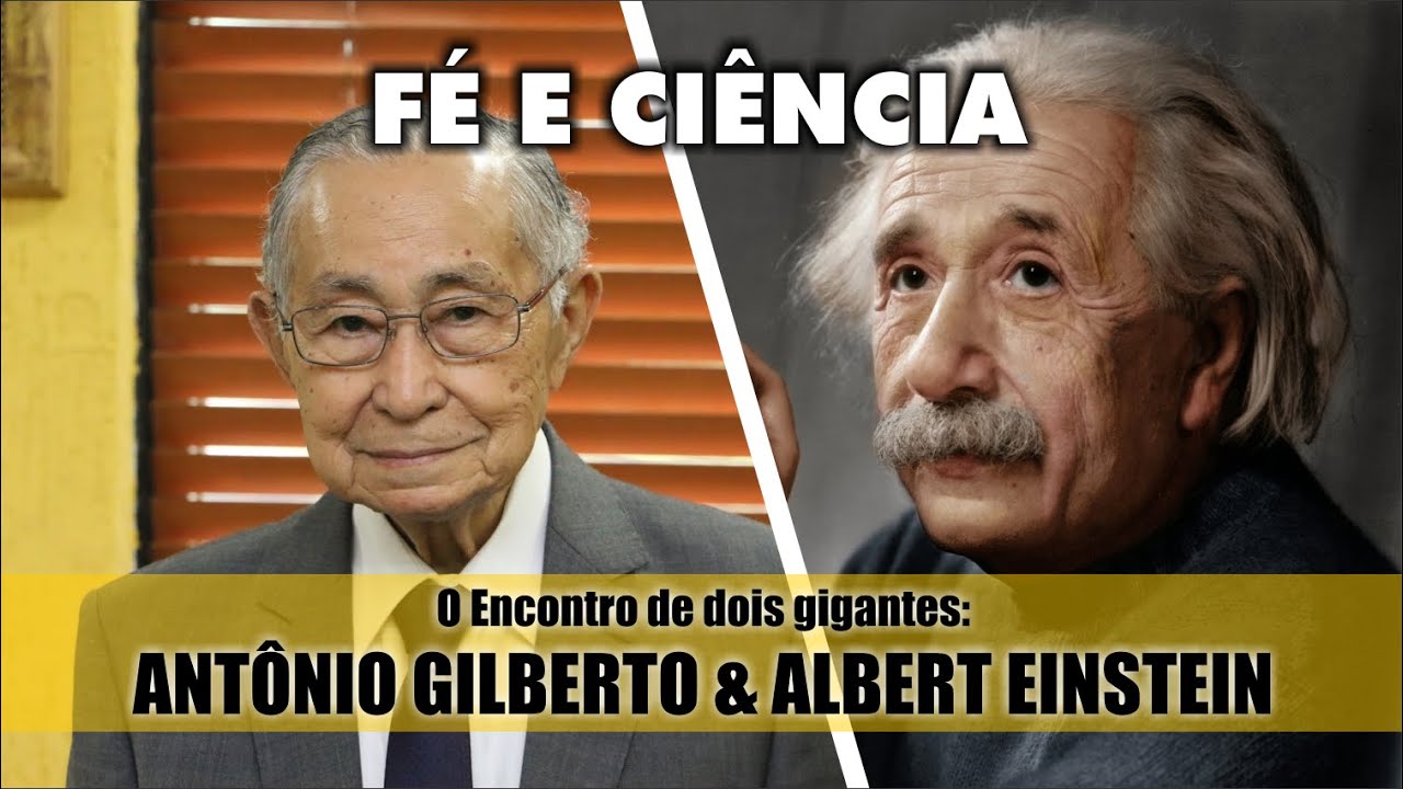ENCONTRO DE GIGANTES :: ANTÔNIO GILBERTO & ALBERT EINSTEIN