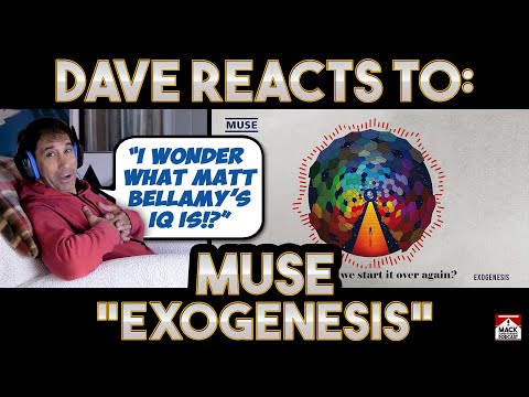 Dave's Reaction: Muse — Exogenesis — Parts 1, 2 and 3