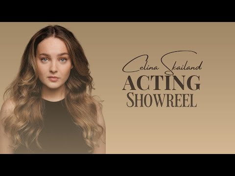 Celina Skailand | Acting Showreel | 2023