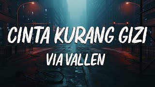 Download lagu Via Vallen - Cinta Kurang Gizi mp3