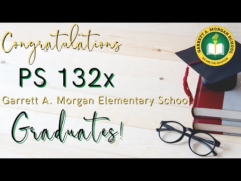 PS 132x- Garrett A. Morgan Elementary School Kindergarten Moving-Up Ceremony