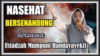 Download lagu NASEHAT BERSENANDUNG BERSAMA USTADZAH MUMPUNI HANDAYAYEKTI JUARA AKSI INDOSIAR) mp3