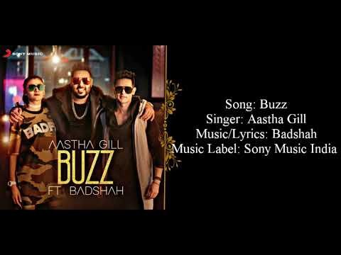 "BUZZ" Full Song With Lyrics ▪ Aastha Gill Ft. Badshah ▪ Priyank Sharma