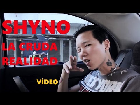 Shyno - La Cruda Realidad [Official Video]
