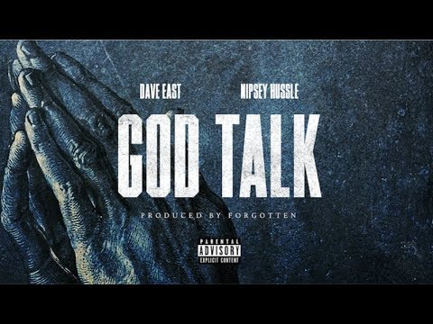 Forgotten Mashup - God Talk ft. Dave East, Nipsey Hussle