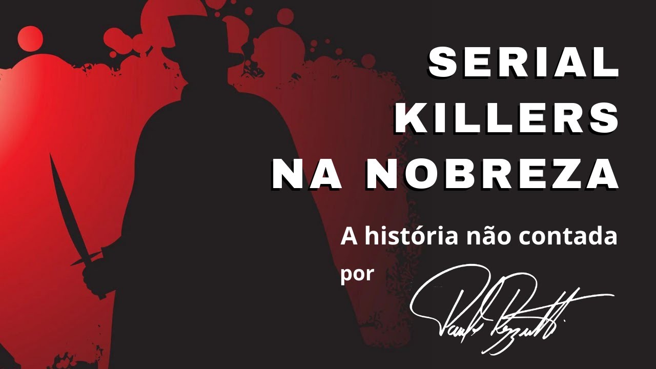 Serial killers na nobreza