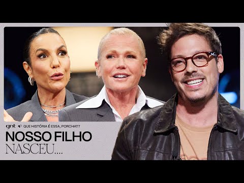 CASAL? Xuxa e Ivete REVELAM situação inusitada! ? | Que História É Essa, Porchat?| GNT