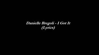 Danielle Bregoli - I Got It (Lyrics)