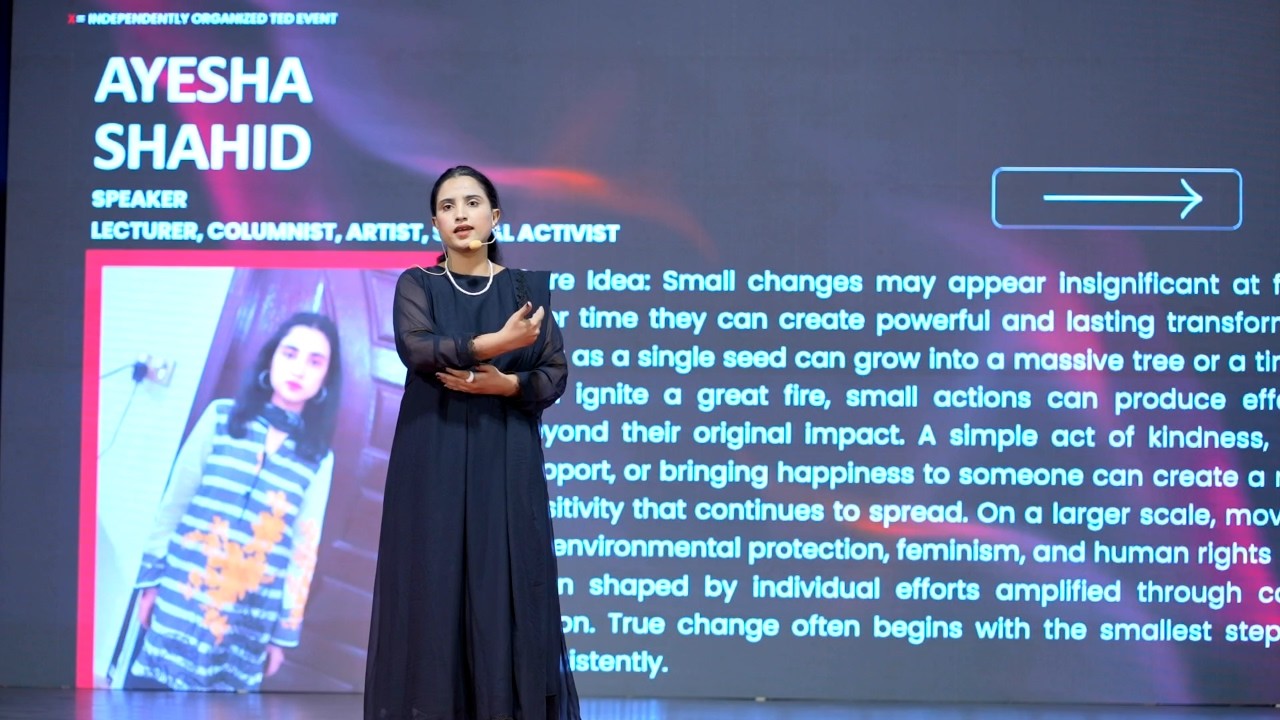 Positive impact of smaller initiatives | Ayesha Shahid | TEDxTLHC