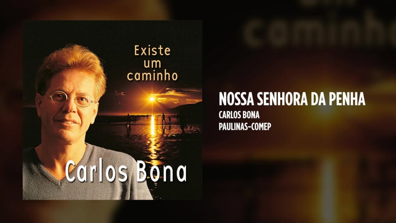 Carlos Bona - Existe um caminho - (Álbum Completo)