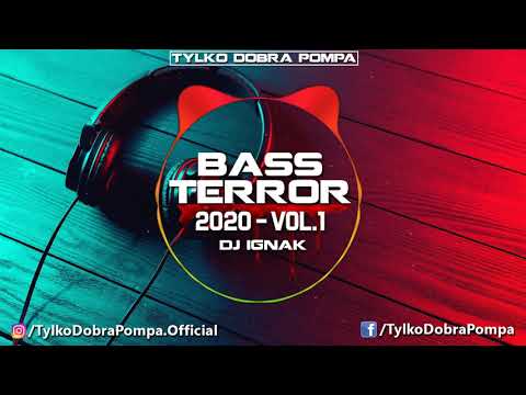 🔥 ☢️ Bass Terror 2020 Vol.1 🔥 DJ-IGNAK 🎧 Bass House Fidget Vixa 😈
