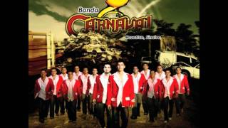 Como Aquel Primer Amor - Banda Carnaval.