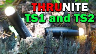 ThruNite TS1 and TS2 Flashlights