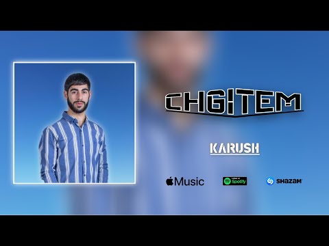 Karush - Chgitem (Official Audio 2023)