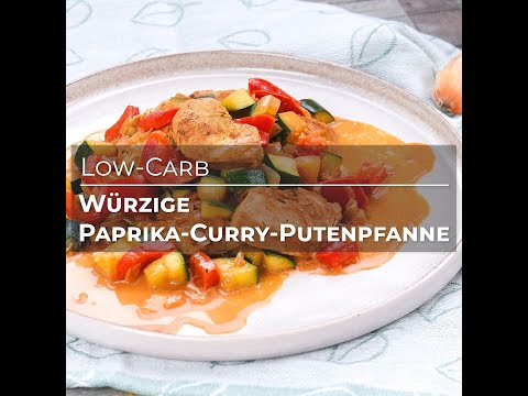 Würzige Paprika-Curry-Putenpfanne 🥘 Low-Carb Rezept