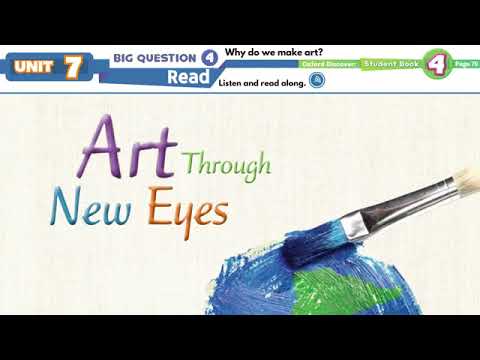 牛津探索 4 第 7 單元 通過新視角閱讀藝術 (Oxford Discover 4   Unit 7   Read along   Art Through New Eyes)