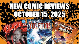 Absolute Flash, Gargoyles x Fantastic Four, And More Comic Book Reviews for October 15, 2025