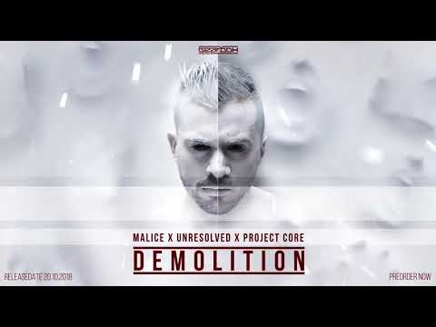 Malice x Unresolved x Project Core  - Demolition [The Extreme]