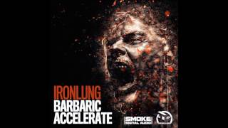 Ironlung - Barbaric