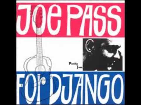 Joe Pass -  For Django ( Full Album )