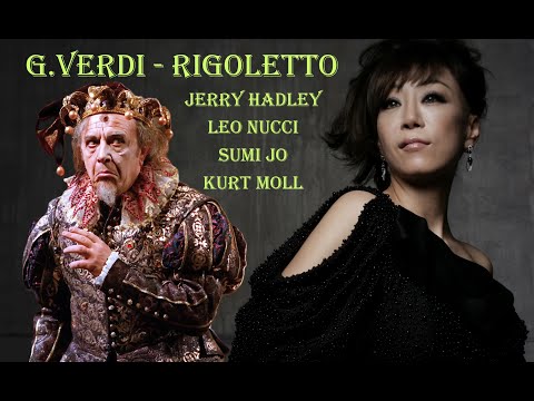 Rigoletto - Jerry Hadley, Sumi Jo, Leo Nucci, Kurt Moll (April 1989)