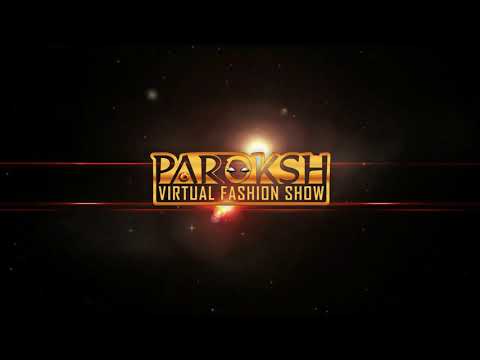 Paroksh Teaser - The Virtual Fashion  Show