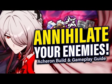 ACHERON GUIDE: How to Play, Best Relic & Light Cone Builds, Team Comps | Honkai: Star Rail 2.1