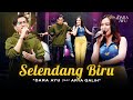 Dara Ayu Feat Arya Galih Selendang Biru Official Dangdut Version Sing Ana Ning Pundhakmu