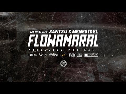 Mandala - flowamaral ft. Santzu & Menestrel | Prod. Kalf