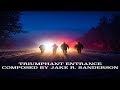 TRIUMPHANT ENTRANCE (2018) | EPIC ORCHESTRAL MUSIC