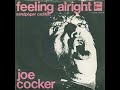 Joe Cocker Feelin Alright 432Hz