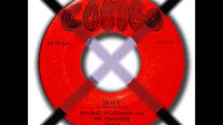 BROTHER WOODMAN & THE CHANTERS - FEAT. GENE FORD - WHY / WATTS - COMBO 78 - 1955