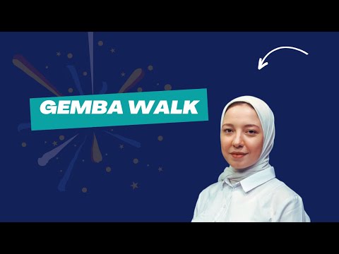 Gemba walk - Gemba - ممشي الجيمبا شرح