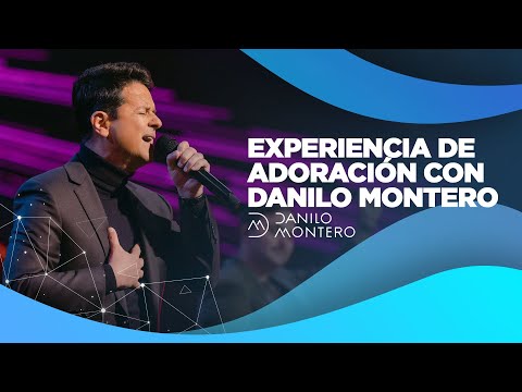 Experiencia de adoración con Danilo Montero | 1 Hora de Música Cristiana 2022 - 2021