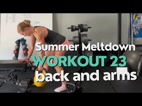 Summer Meltdown, Workout 23