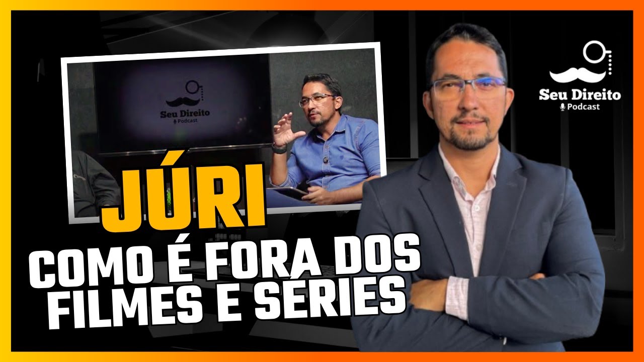 JÚRI: Como Funciona? Bastidores, Curiosidades e Seus Direitos!